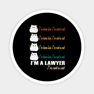 I'm here live I'm not a cat funny lawyer video chat Magnet